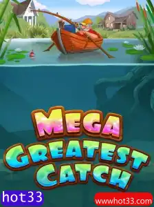 Descubra MegaGreatestCatch: O Jogo Que Revoluciona a Diversão com a Palavra-Chave hot33